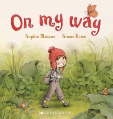 On My Way by Sophie Masson