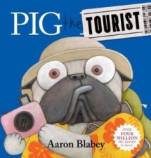 Pig The Tourist