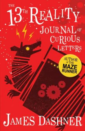 Journal Of Curious Letters by James Dashner