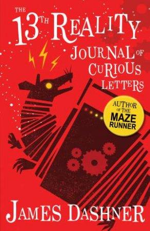 Journal Of Curious Letters by James Dashner
