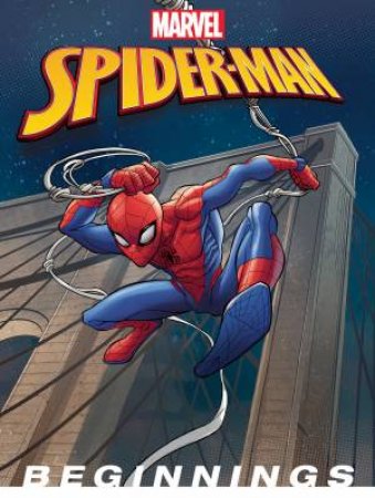 Marvel: Spider Man Beginnings by Various