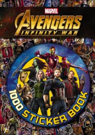 Avengers Infinity War: 1000 Sticker Book by Various