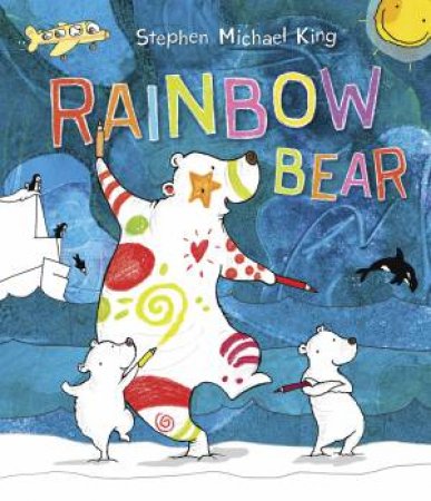 Rainbow Bear by Stephen Michael King