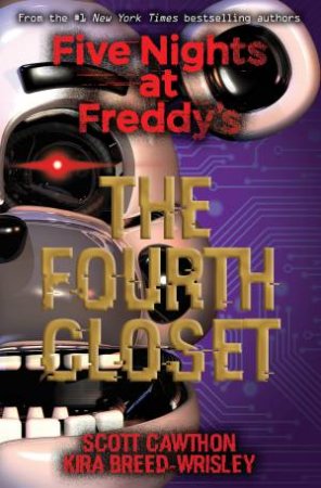 The Fourth Closet by Scott Cawthon