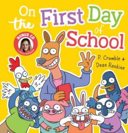 On The First Day Of School + CD by P. Crumble