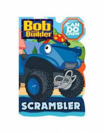 bob the builder scrambler bob the builder scrambler