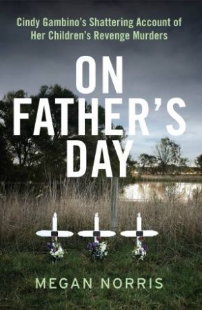 On Fathers Day by Megan Norris