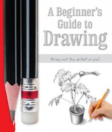 Beginners Guide to Drawing by Various