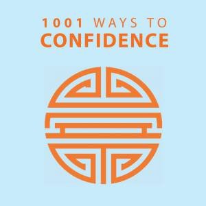 1001 Ways To: Confidence by Various