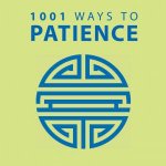 1001 Ways To Patience
