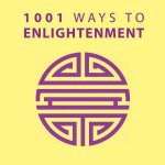 1001 Ways To Enlightenment
