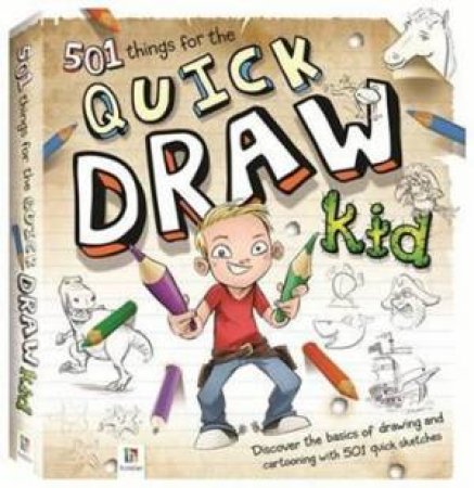 501 Things For The Quick Draw Kid by Various