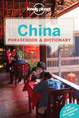 China: Lonely Planet Phrasebook & Dictionary 2nd Ed by Various