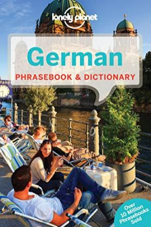 Lonely Planet Phrasebook: German - 6th Ed by Lonely Planet
