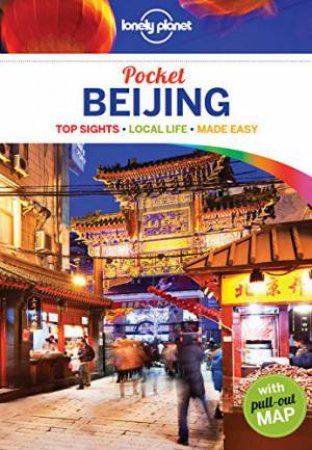 Lonely Planet Pocket: Beijing - 4th Ed by Lonely Planet