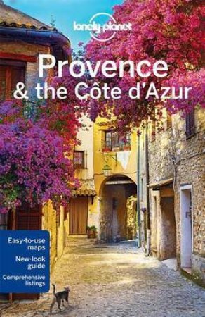 Lonely Planet: Provence & the Cote d'Azur - 8th Ed by Alexis Averbuck & Oliver Berry