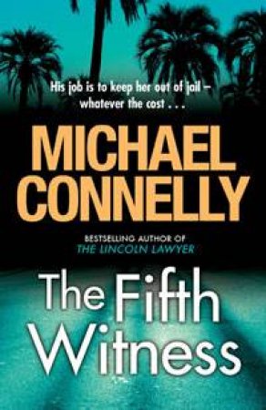 The Fifth Witness by Michael Connelly
