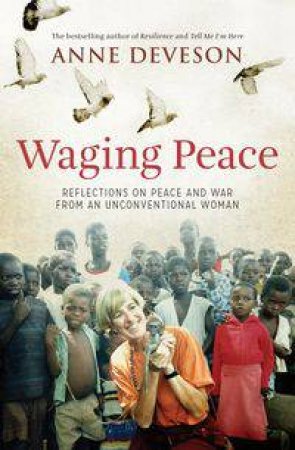 Waging Peace by Anne Deveson