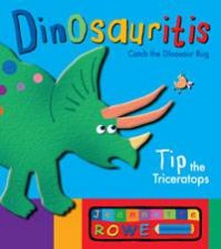 Dinosauritis Tip the Triceratops