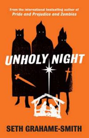 Unholy Night by Seth Grahame-Smith