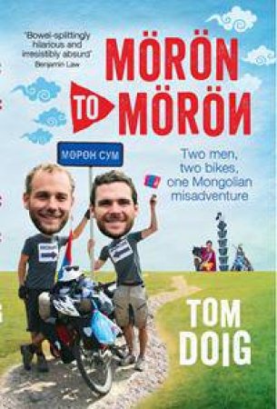 Moron to Moron by Tom Doig