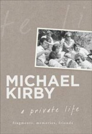 A Private Life by Michael Kirby