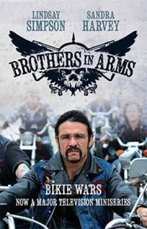 Brothers in Arms TV Tie In by Sandra Harvey & Lindsay Simpson