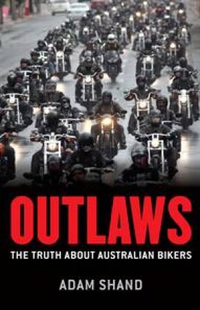 Outlaws by Adam Shand