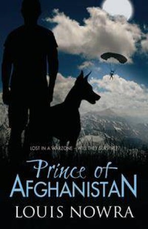 Prince of Afghanistan by Louis Nowra