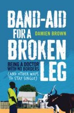 BandAid for a Broken Leg