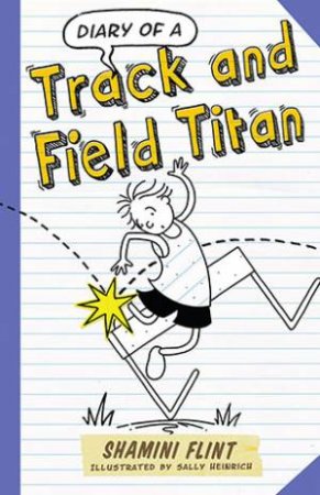 Diary of a Track and Field Titan by Shamini Flint