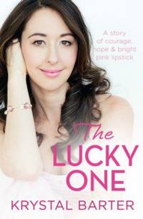 The Lucky One by Krystal Barter