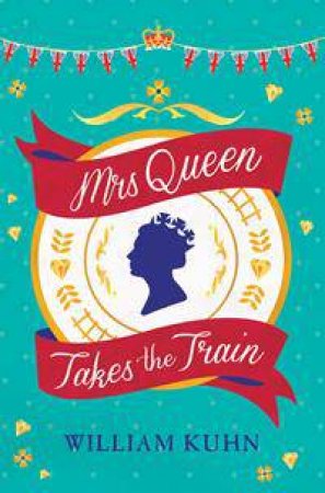 Mrs Queen Takes The Train by William Kuhn