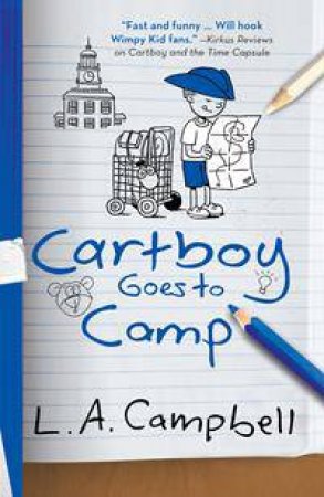 Cartboy Goes to Camp by L.A. Campbell