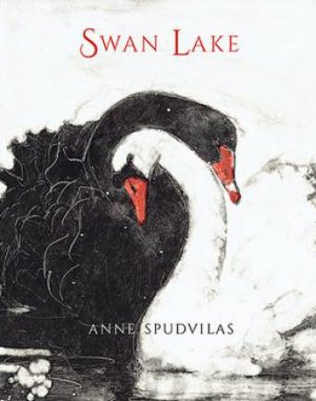 Swan Lake by Anne Spudvilas