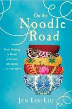 On the Noodle Road