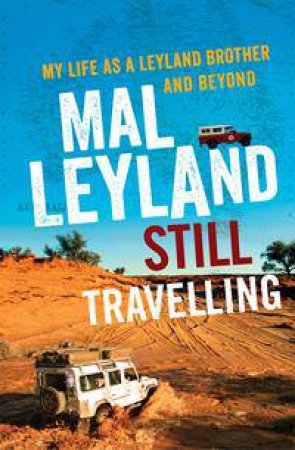 Still Travelling by Mal Leyland