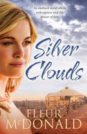 Silver Clouds by Fleur McDonald