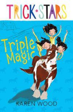 Triple Magic by Karen Wood