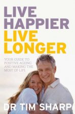 Live Happier Live Longer