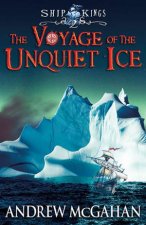 The Voyage Of The Unquiet Ice