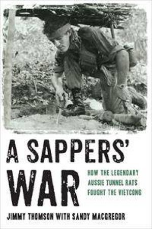 A Sappers' War by Jimmy Thomson & Sandy MacGregor