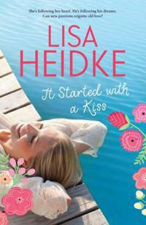 It Started with a Kiss by Lisa Heidke