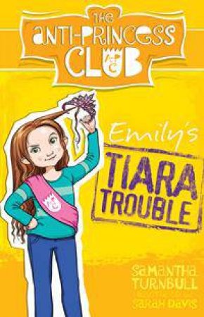 Emily's Tiara Trouble by Samantha Turnbull