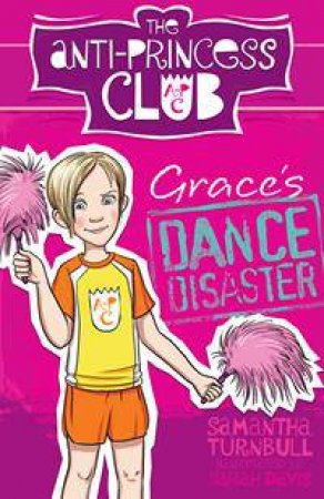 Grace's Dance Disaster by Samantha Turnbull