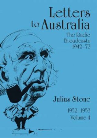 Letters To Australia by Julius Stone