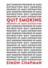 Quit Smoking Weapons Of Mass Distraction