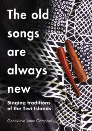 The Old Songs Are Always New by Genevieve Anne Campbell