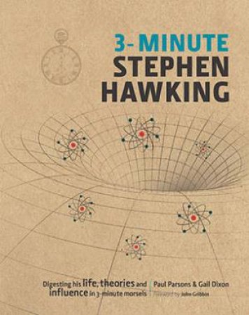 3-Minute Stephen Hawking by Paul Parsons