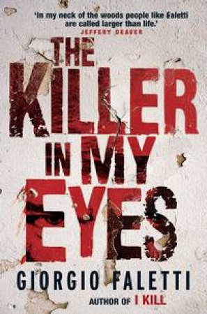The Killer In My Eyes by Giorgio Faletti
